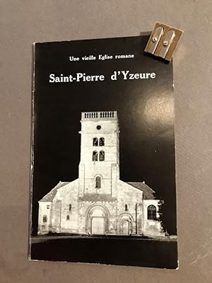 Une vieille église romane. Saint-Pierre d'Yzeure.