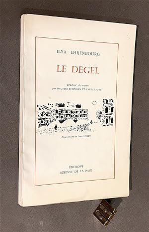 Le Dégel. Traduit du russe par Dagmar Steinova et Yvette Joye. Couverture de Jean Hugo.