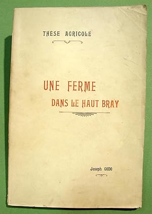 Thèse agricole. Une ferme dans le Haut Bray. Domaine de Lanlu.