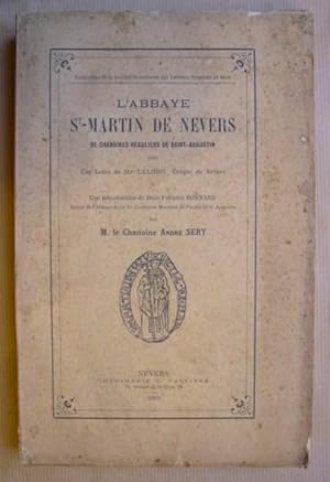 L'abbaye St.-Martin de Nevers de chanoines réguliers de Saint-Augustin.