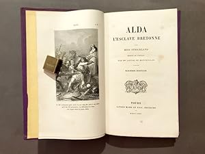 Alda l'esclave bretonne. Traduit de l'anglais par Mme Louise de Montanclos. Sixième édition.