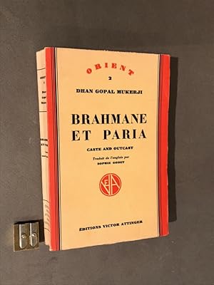 Brahmane et paria. Caste and outcast. Traduit de l'Anglais par Sophie Godet.