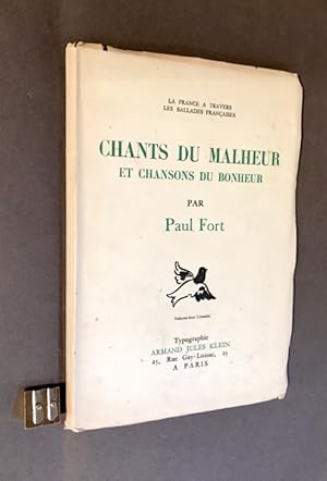 Chants du malheur et chansons du bonheur.