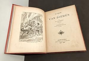 Le colon de Van Diémen. Nouvelle édition révisée illustrée de quarante et une gravures et cartes.