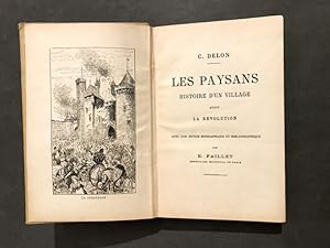 Les Paysans. Histoire d'un village avant la Révolution avec une notice biographique et bibliograp...