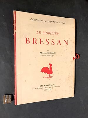 Le mobilier bressan.