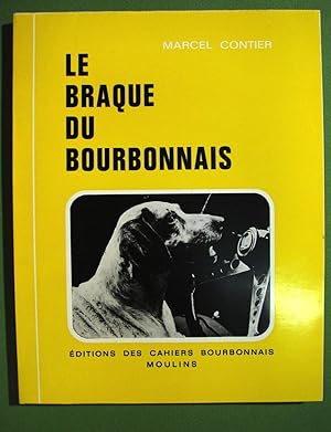 Le Braque du Bourbonnais.