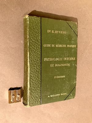 Pathologie interne et Diagnostic. 2° édition entièrement revue.