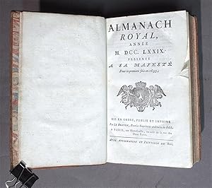 Almanach Royal, année M. DCC. LXXIX. Présenté à sa Majesté Pour la première fois en 1699.