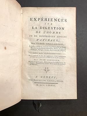 Bild des Verkufers fr Expriences sur la digestion de l'homme et de diffrentes espces d'animaux. Avec des considrations Sur sa mthode de faire des expriences, & les consquences pratiques qu'on peut tirer en Mdecine de ses dcouvertes ; par Jean Senebier. zum Verkauf von Librairie Devaux