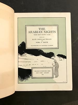 The Arabian Nights. Their best-known tales edited by Kate Douglas Wiggin and Nora A. Smith. Illus...