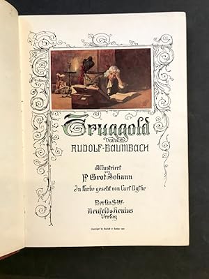 Truggold. Illustriert von P. Grot Johann.