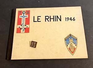 Le Rhin 1946. La Garde au Rhin. Les Régiments du Génie.