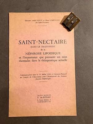 Saint-Nectaire dans le traitement de la néphrose lipoidique et l'importance que prennent ses eaux...