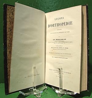 Imagen del vendedor de Leons d'orthopdie professes  la Facult de Mdecine de Paris. Recueillies et publies par MM les Drs Flix Guyon et F. Panas. a la venta por Librairie Devaux