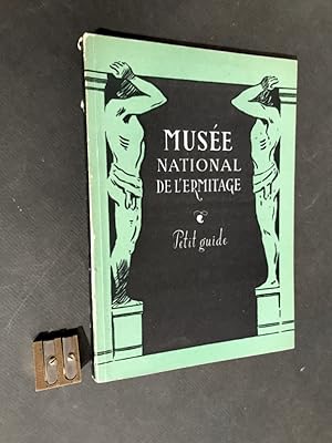 Musée national de l'Ermitage. Petit guide.