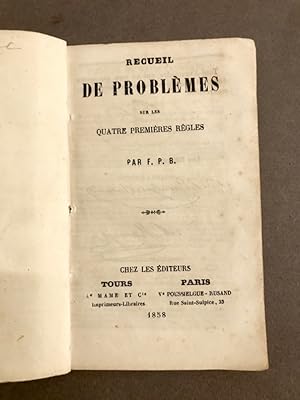 Image du vendeur pour Recueil de problmes sur les quatre premires rgles. mis en vente par Librairie Devaux