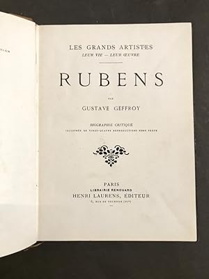 Rubens. Biographie critique.