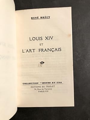 Louis XIV et l'art français.