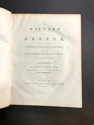 History of Greece,. From the accession of Alexander of Macedon, till its final subjection to the ...