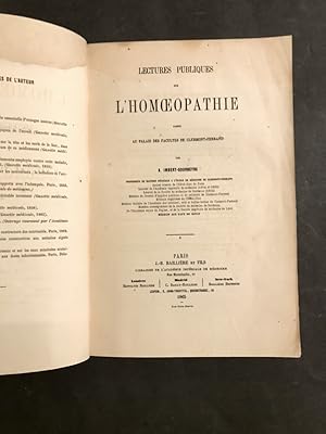 Lectures publiques sur l'hom?opathie faites au Palais des Facultés de Clermont-Ferrand.