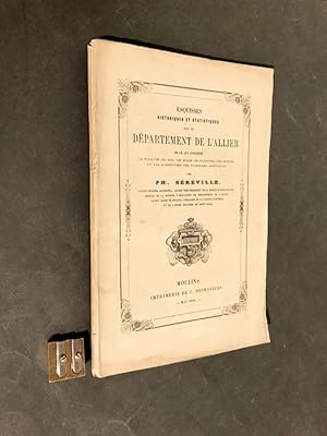 Esquisses historiques et statistiques sur le département de l'Allier en ce qui concerne la nature...