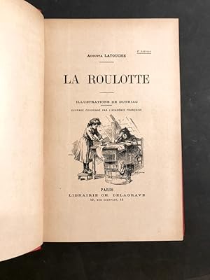 [DUTRIAC]. La Roulotte. Illustrations de Dutriac.