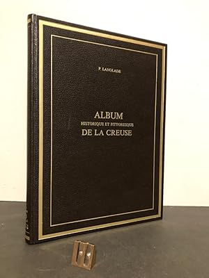 Album historique et pittoresque de la Creuse.