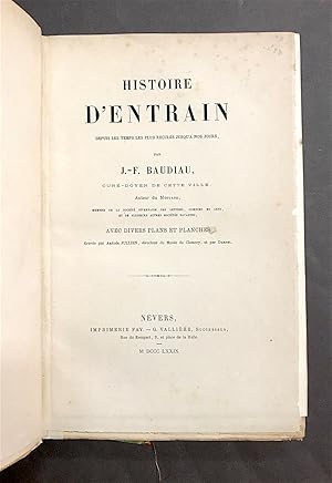 Histoire d'Entrain depuis les temps les plus reculés jusqu'à nos jours.