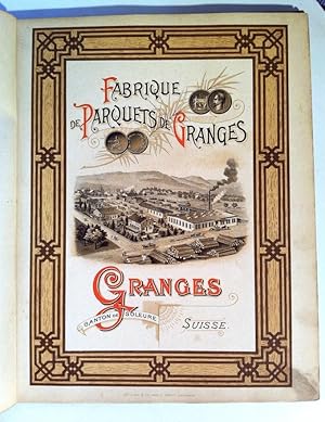 [Catalogue de fabricant]. Fabrique de Parquets de Granges. Canton de Soleure.