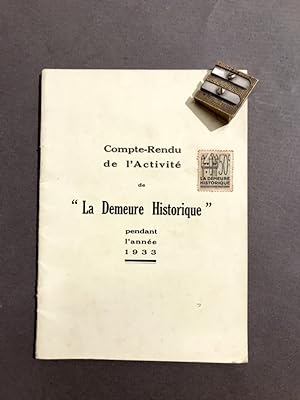 Compte-Rendu de l'Activité de "La Demeure Historique" pendant l'année 1933.