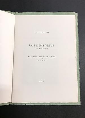 La femme vêtue. (La Mujer Vestida). Avant-propos, traduction et notes de Anne Poÿlo.