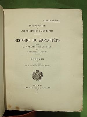 Introduction au cartulaire de Saint-Flour. Histoire du monastère avant la création de l'Évêché su...