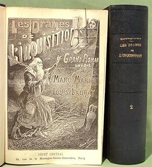 Les Drames de l'Inquisition. Grand roman inédit.