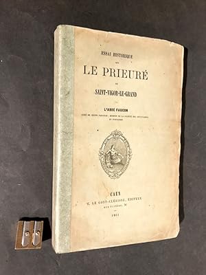 Le Prieuré de Saint-Vigor-le-Grand.