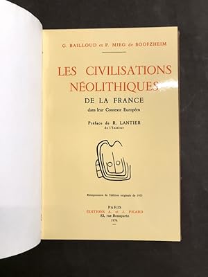 Les civilisations néolithiques de la France dans leur Contexte Européen.