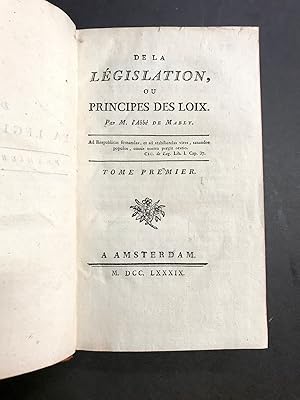 De la législation,. Ou principes des loix.