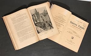 La Guerre Fatale France-Angleterre. Edition illustrée par Léon Couturier. Première partie : À Biz...