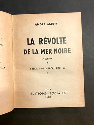 La Révolte de la Mer Noire. 4° édition. Préface de Marcel Cochin.