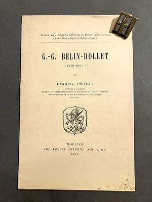 G.-G. Belin-Dollet. 1839-1902.