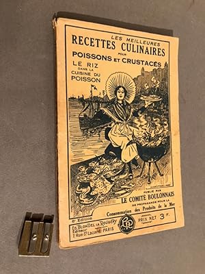 Les meilleures recettes culinaires pour poissons et crustacés. Publié par le comité boulonnais de...