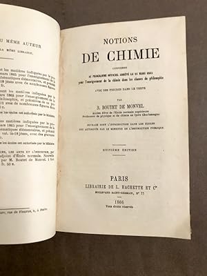 Notions de chimie conformes au programme arrêté le 25 mars 1865 pour l'enseignement de la chimie ...