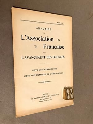 Annuaire de l'Association Française pour l'avancement des sciences. Liste des bienfaiteurs. Liste...
