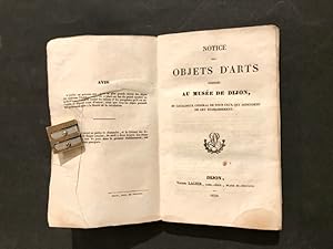 Notice des objets d'art exposés au musée de Dijon, et catalogue général de tous ceux qui dépenden...