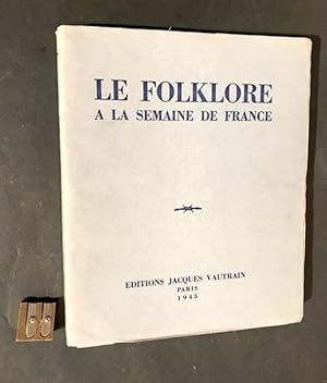 Le Folklore à La Semaine de France.