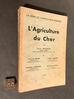 L'Agriculture du Cher.