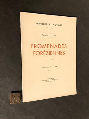 Promenades foréziennes. Illustrations de L. Paret.