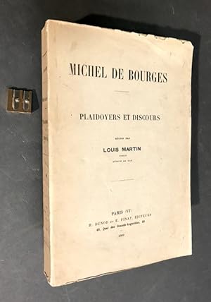 Michel de Bourges. Plaidoyers et discours.