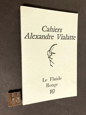 Cahiers Alexandre Vialatte. Le Fluide Rouge.