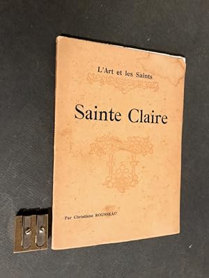 Image du vendeur pour Sainte-Claire. Quarante-trois illustrations. mis en vente par Librairie Devaux